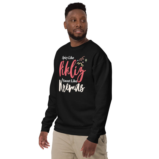 Spicy & Sweet Haitian Vibes Unisex Premium Sweatshirt