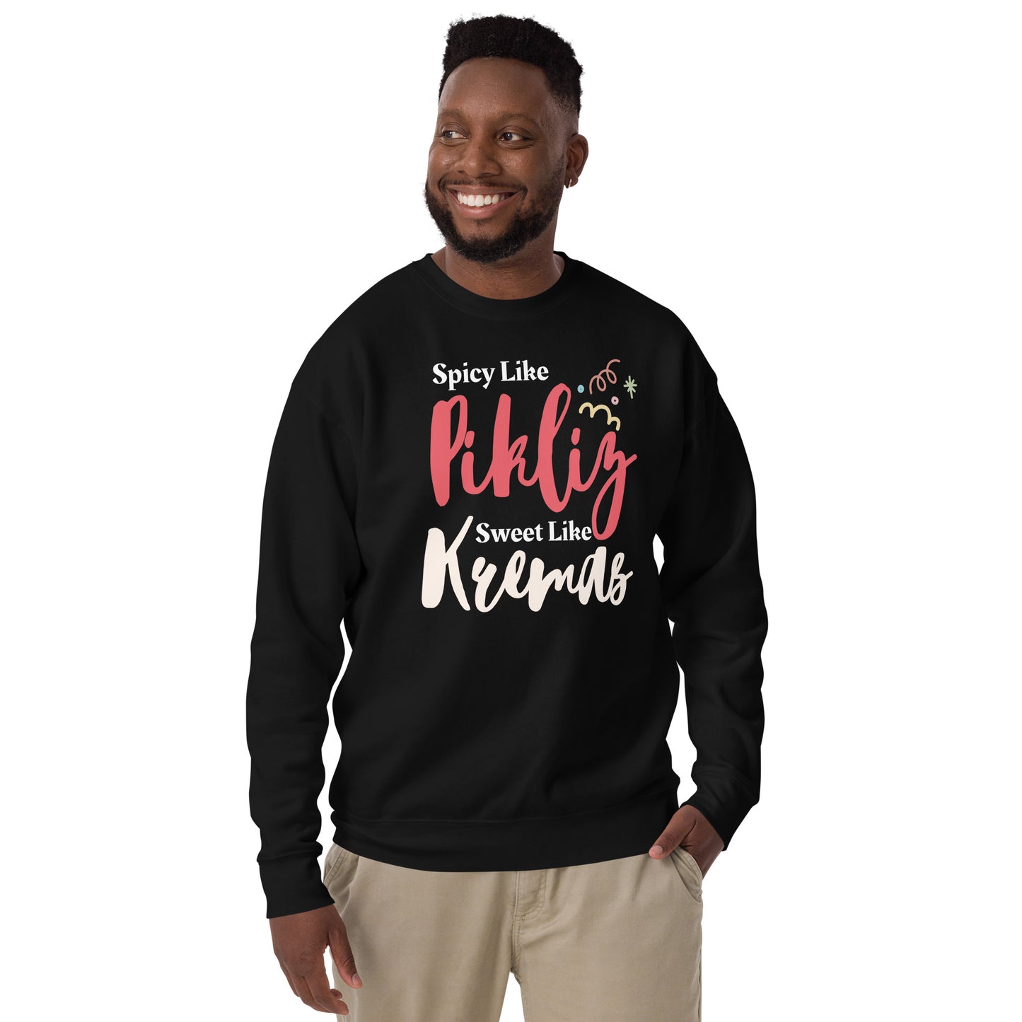 Spicy & Sweet Haitian Vibes Unisex Premium Sweatshirt