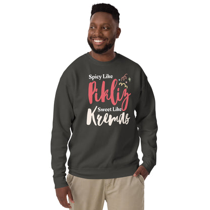 Spicy & Sweet Haitian Vibes Unisex Premium Sweatshirt